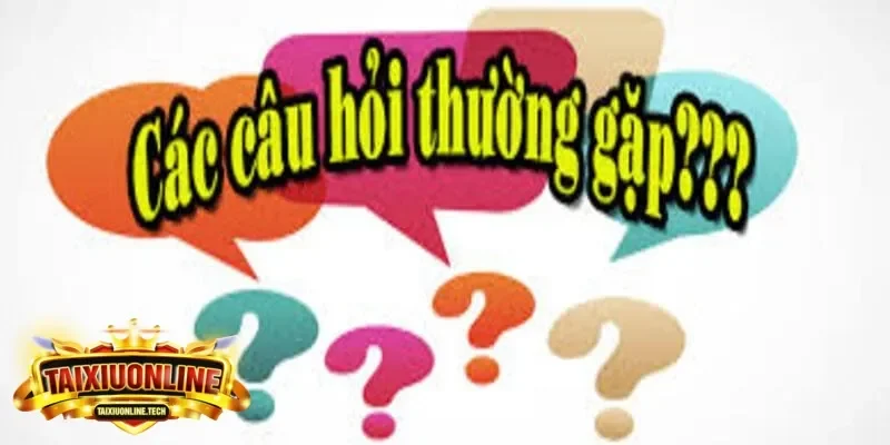 câu hỏi thường gặp câu hỏi thường gặp